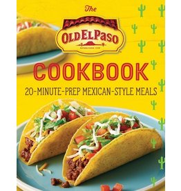 Books The Old El Paso Cook Book : 20 Minute-Prep Mexican-Style Meals