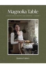 Books Magnolia Table : A Collection of Recipes for Gathering  - Volume 3 by Joanna Gaines