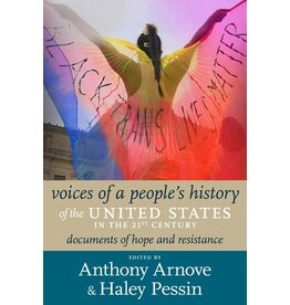 Books Voices of a people's history of the United States in the 21st Century by Anthony Arnove & Haley Pessin