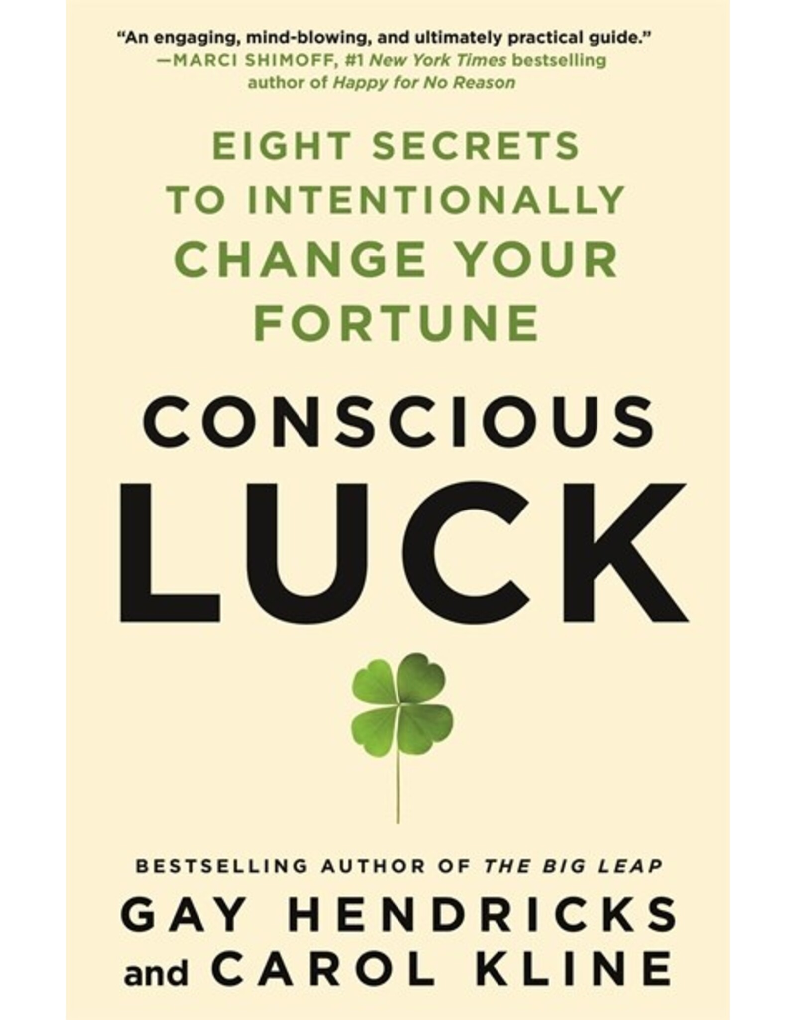 Books Conscious Luck by Gay Hendricks and Carol Kline