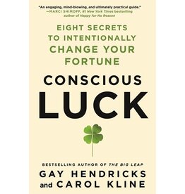 Books Conscious Luck by Gay Hendricks and Carol Kline