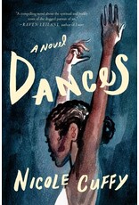 Books Dances : A Novel by Nicole Cuffy