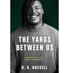 Books The Yards Between Us : A Memoir of Life, Love and Football by R.K. Russell