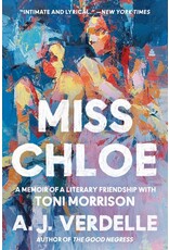 Books Miss Cloe: A Memoir of a Literary Friendship with Toni Morrison by A. J. Verdelle