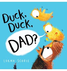 Books Duck, Duck, Dad? by Lorna Scobie