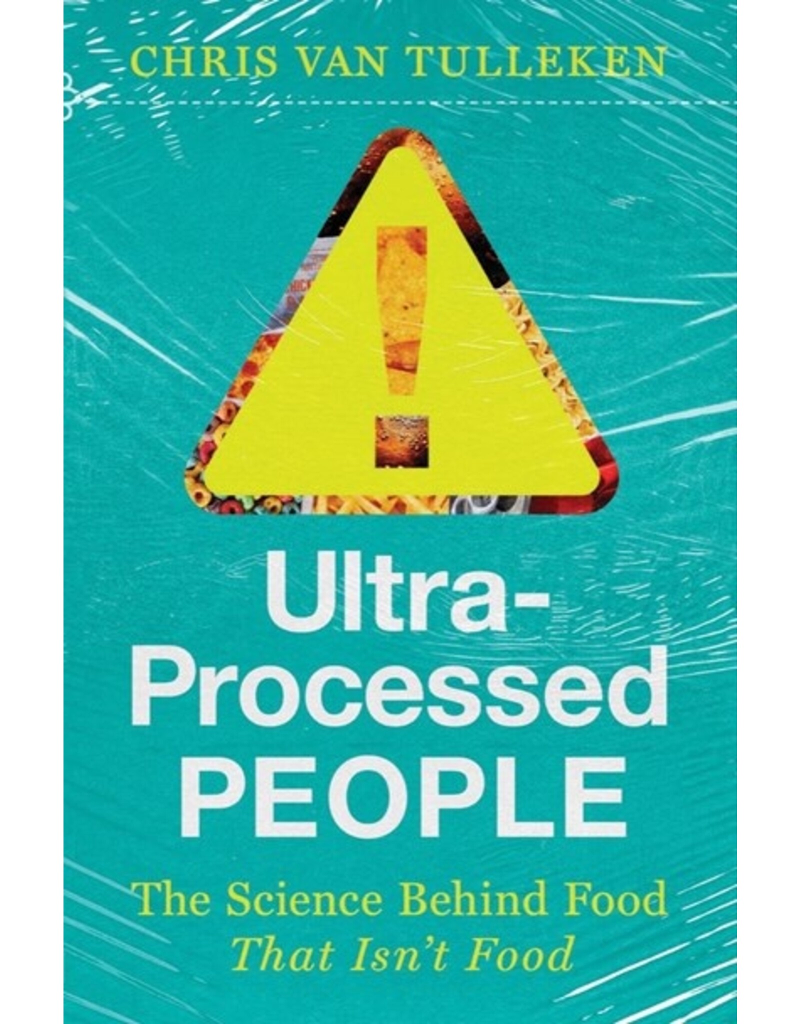 Books Ultra-Processed People by Chris Van Tulleken