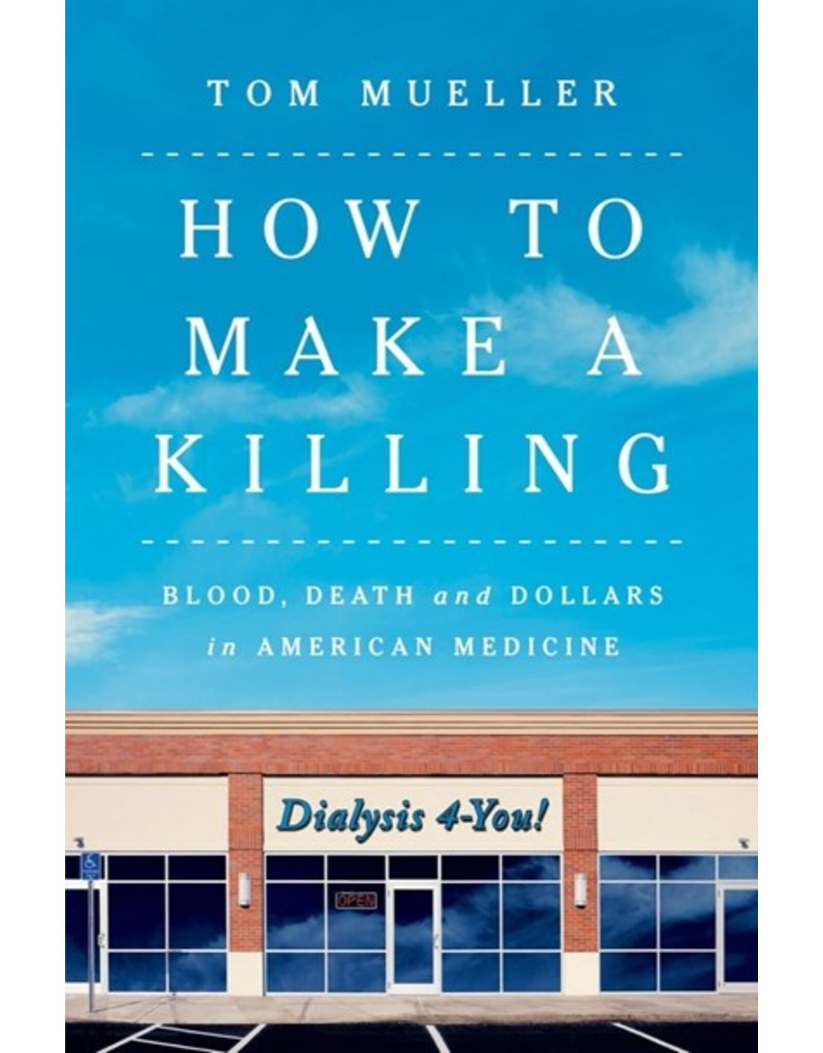 Books How to Make a Killing by Tom Mueller