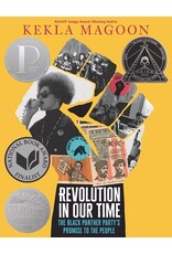 Books Revolution in Our Time: The Black Panther Party’s Promise to the People   by Kekla Magoon