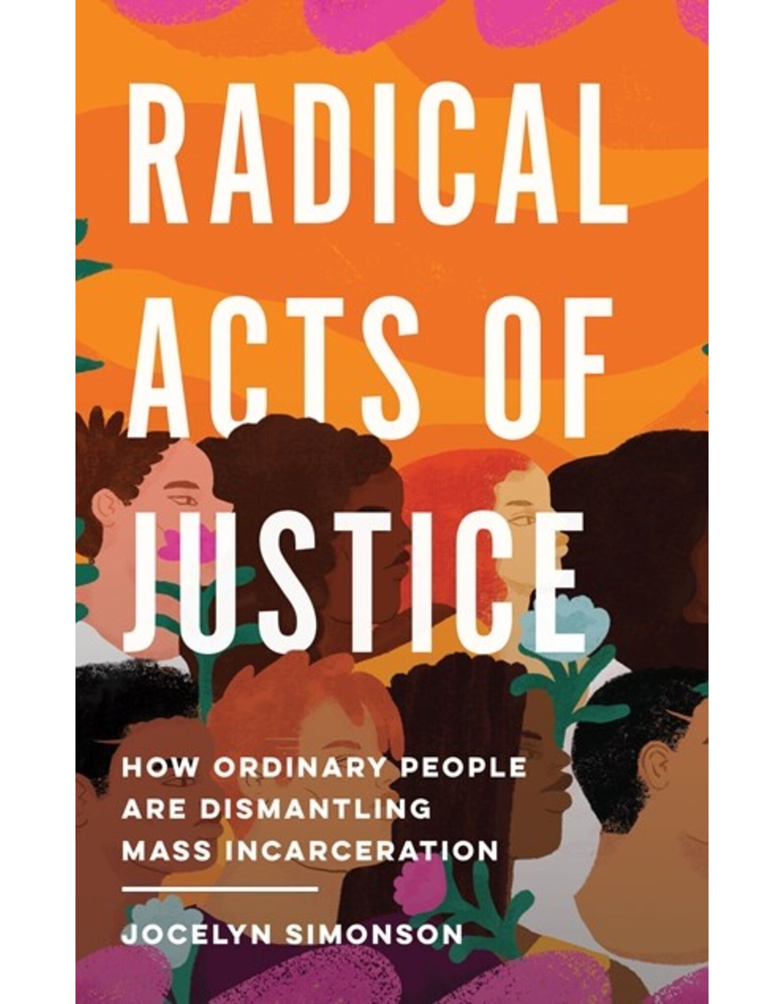 Books Radical Acts of Justice by Jocelyn Simonson