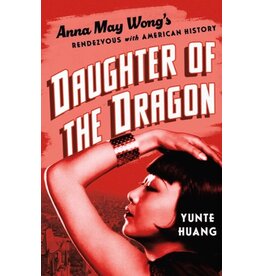 Books Daughter of the Dragon by Yunte Huang