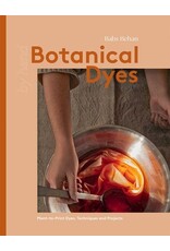 Books Bontanical Dyes : Plant - to - Print Dyes Techniques and Projects by Babs Behan