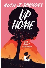 Books Up Home: One Girl's Journey by Ruth J. Simmons