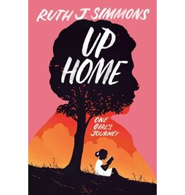 Books Up Home: One Girl's Journey by Ruth J. Simmons