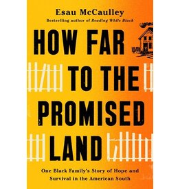 Books How Far to The Promised Land : One Black Family's Story of Hope and Survival in the American South by Esau McCaulley