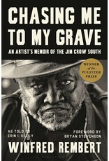 Books Chasing Me to My Grave : An Artist Memoir of the Jim Crow South by Windfred Rebert  as told to Erin I. Kelly