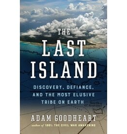 Books The Last Stand : Discovery, Defiance , and the Most Elusive Tribe on Earth by Adam Goodheart