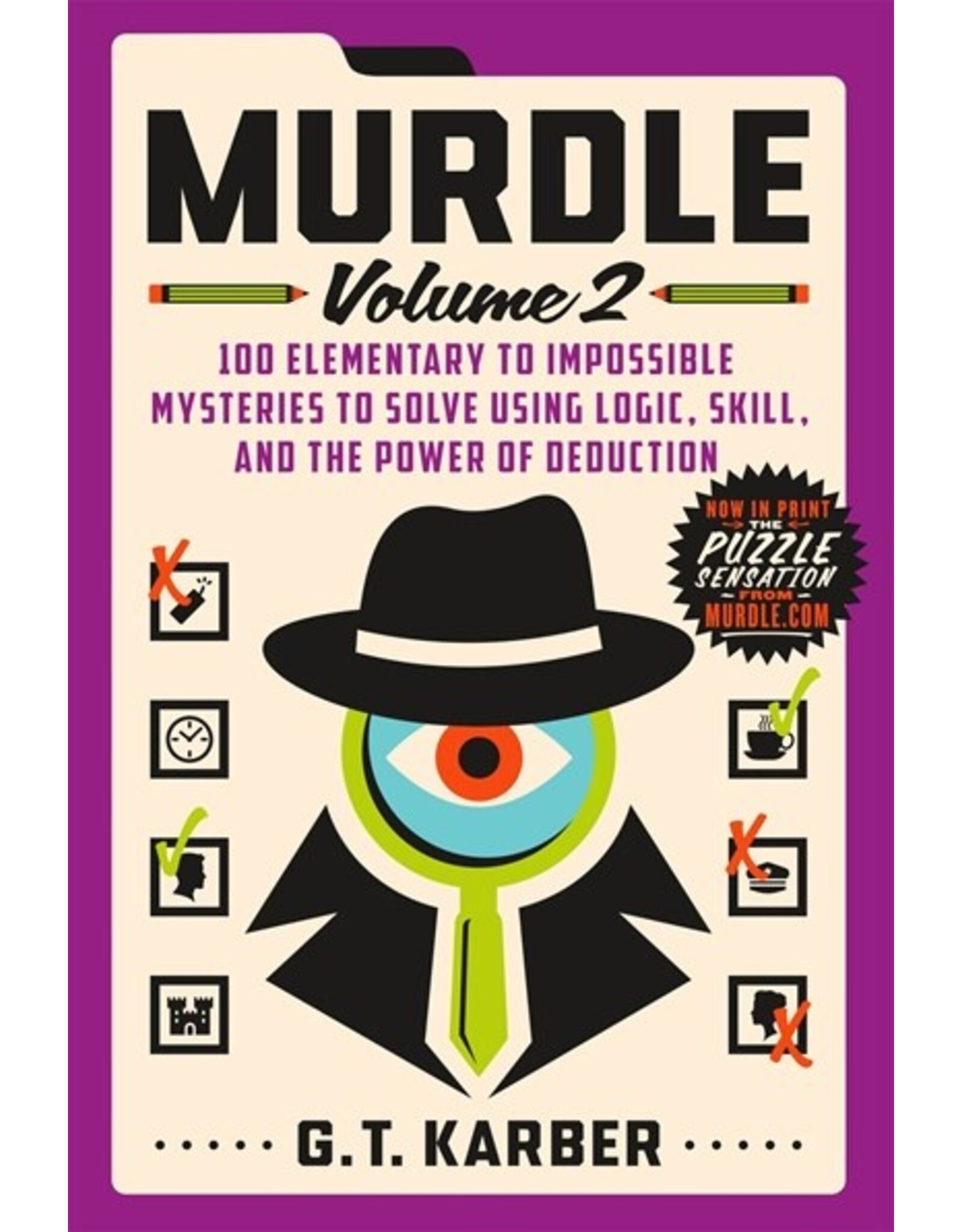 Books Murdle  Volume 2  : 100  Elementary to Impossible Mysteries to Solve Using Logic, Skill and the Power of Deduction by G T Karber