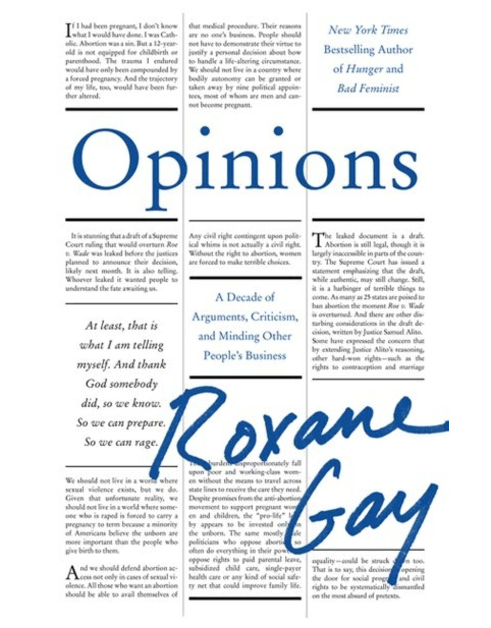 Books Opinions : A Decade of Arguments, Criticism, and Minding Other People's Business  Roxane Gay