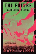 Books The Future by Catherine Leroux  Translated from French Susan Ouriou (Holiday Catalog 2023)