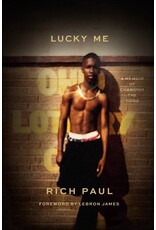 Books Lucky Me : A Memoir of Changing the Odds by Rich Paul