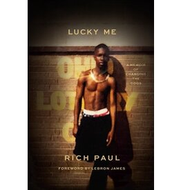 Books Lucky Me : A Memoir of Changing the Odds by Rich Paul