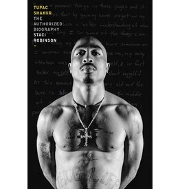 Books TUPAC SHAKUR : The Authorized Biography by Staci Robinson