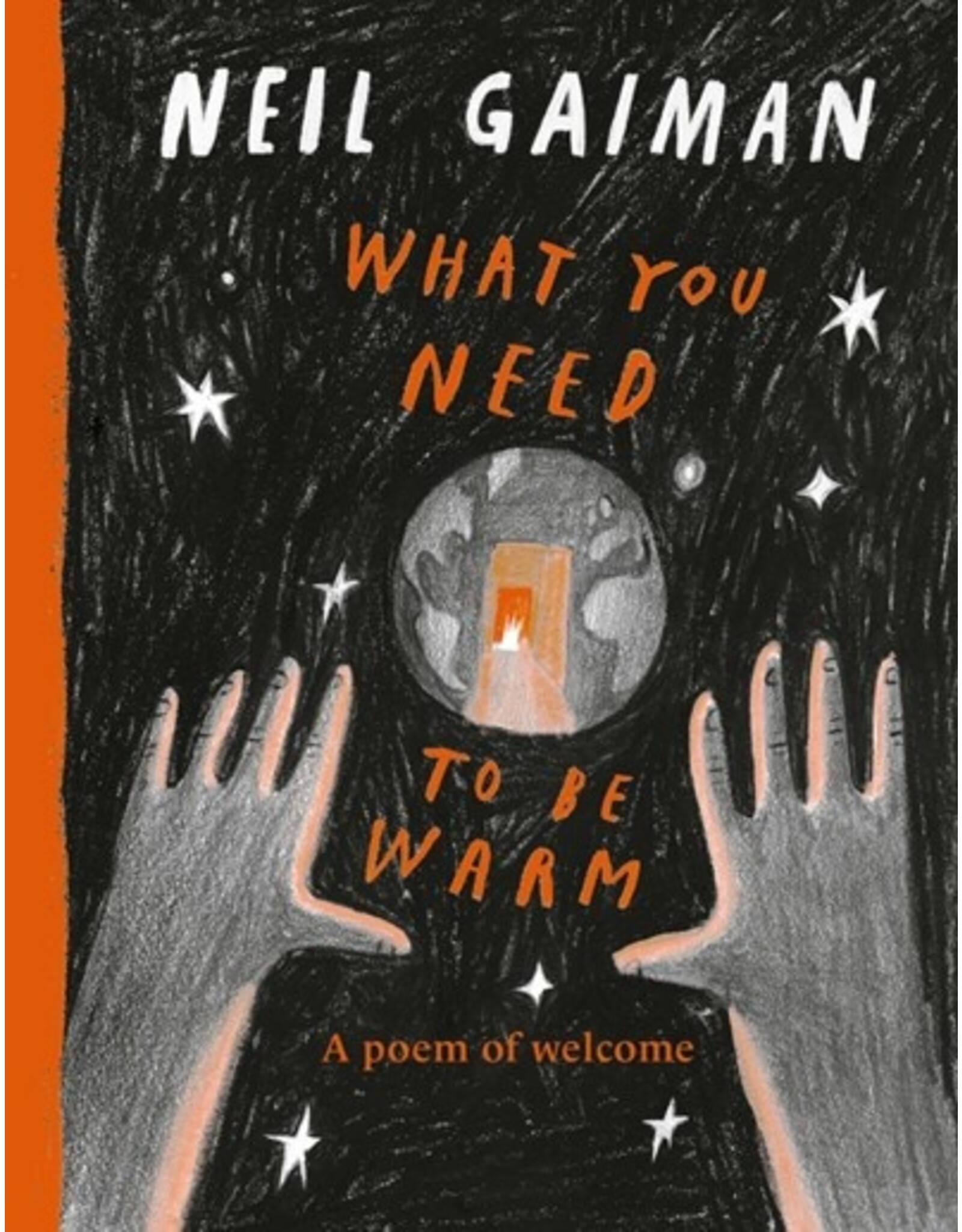 Books What You Need to Be Warm : A Poem of Welcome by Neil Gaiman