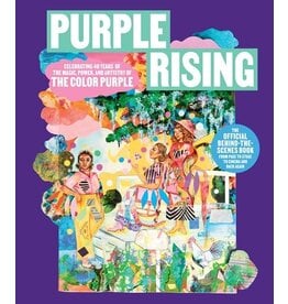 Books Purple Rising : Celebrating 40 Years of The Magic, Power and Artistry of The Color Purple