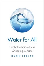 Books Water for All : Global Solutions for a Changing Climate by  David Sedlak