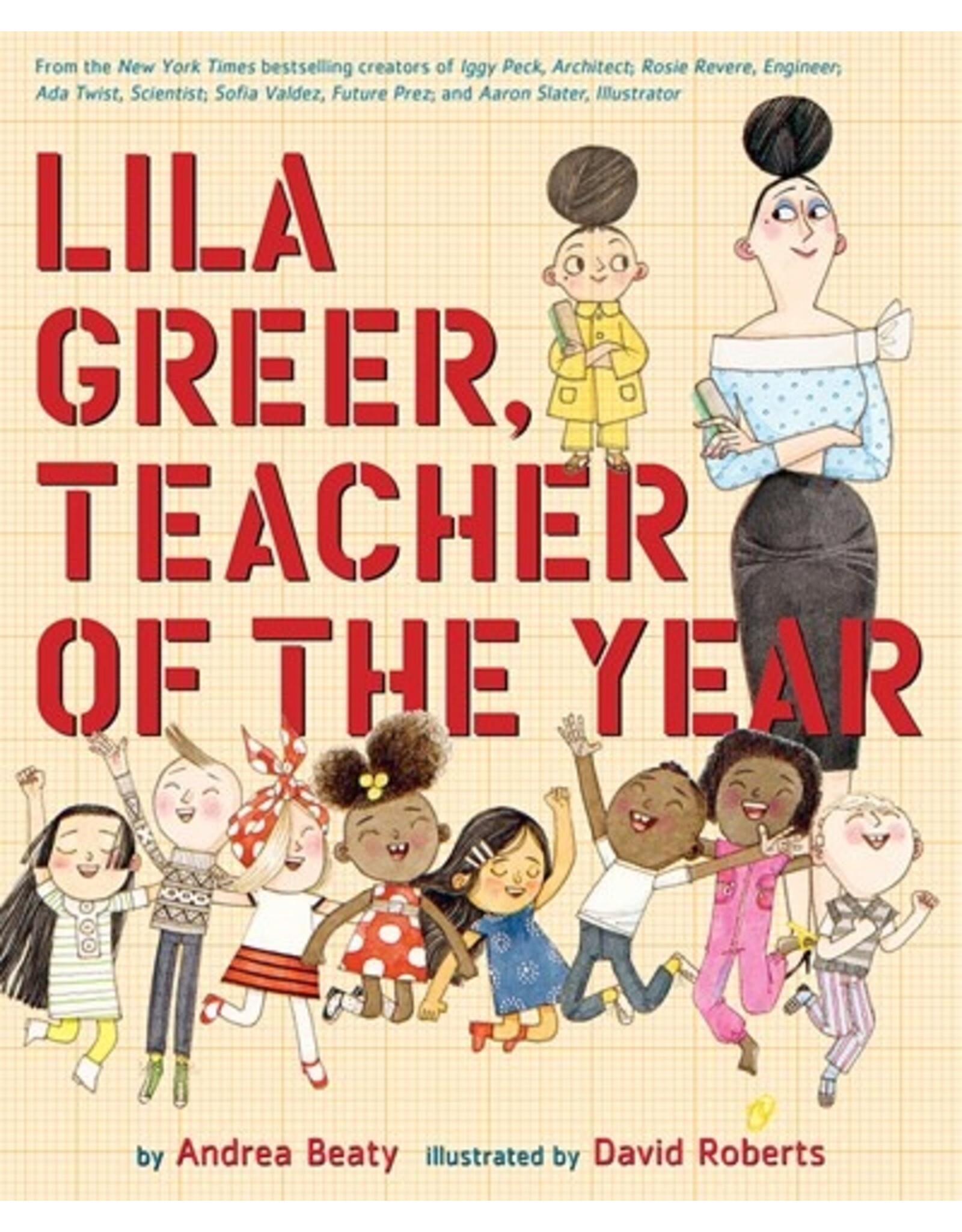 Books Lila Greer, Teacher of the Year by Andrea Beaty (Holiday Catalog 2023)