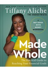 Books Made Whole : A Get Good With Money Workbook by Tiffany Aliche - The Budgetnista