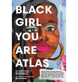 Books Black Girl You Are Atlas  by  Renee Watson Illustrations by Ekua Holmes ( Signed Copies))