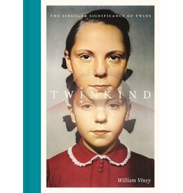 Books Twinkind : The Singular Significance of Twins  by William Viney