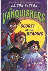 Books The Vanquishers : Secret of the Reaping by Kalynn Bayron (Griot Book Club)