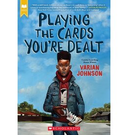 Books Playing the Cards You're Dealt by Varian Johnson (Griot Book Club)