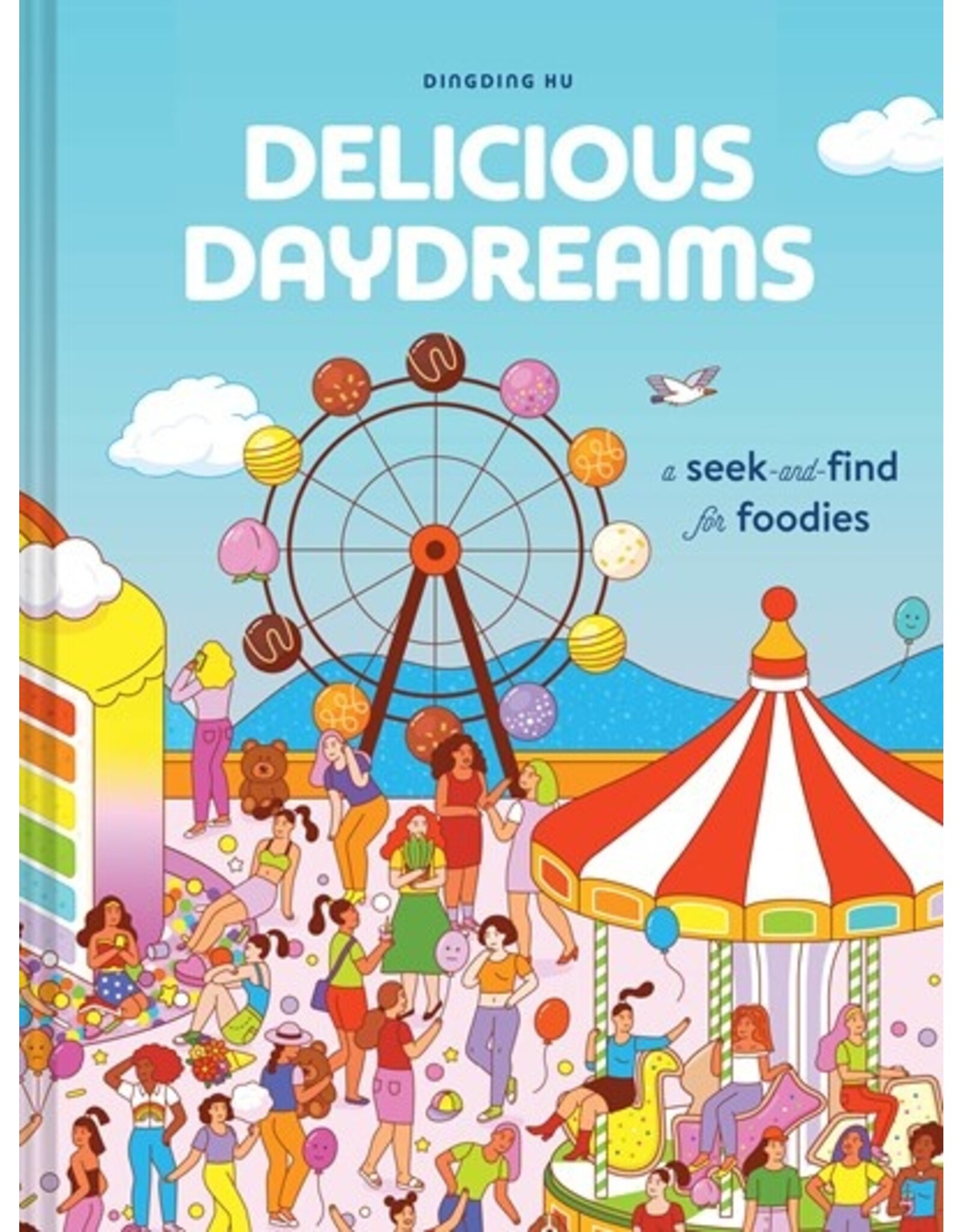 Books Delicious DayDreams  :  A Seek and Find for Foodies by Dingding Hu (Griot Book Club)