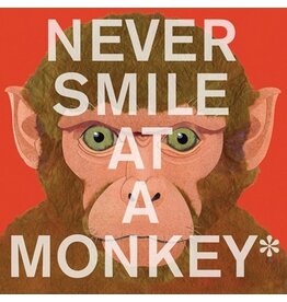 Books Never Smile at a Monkey by Steve Jenkins