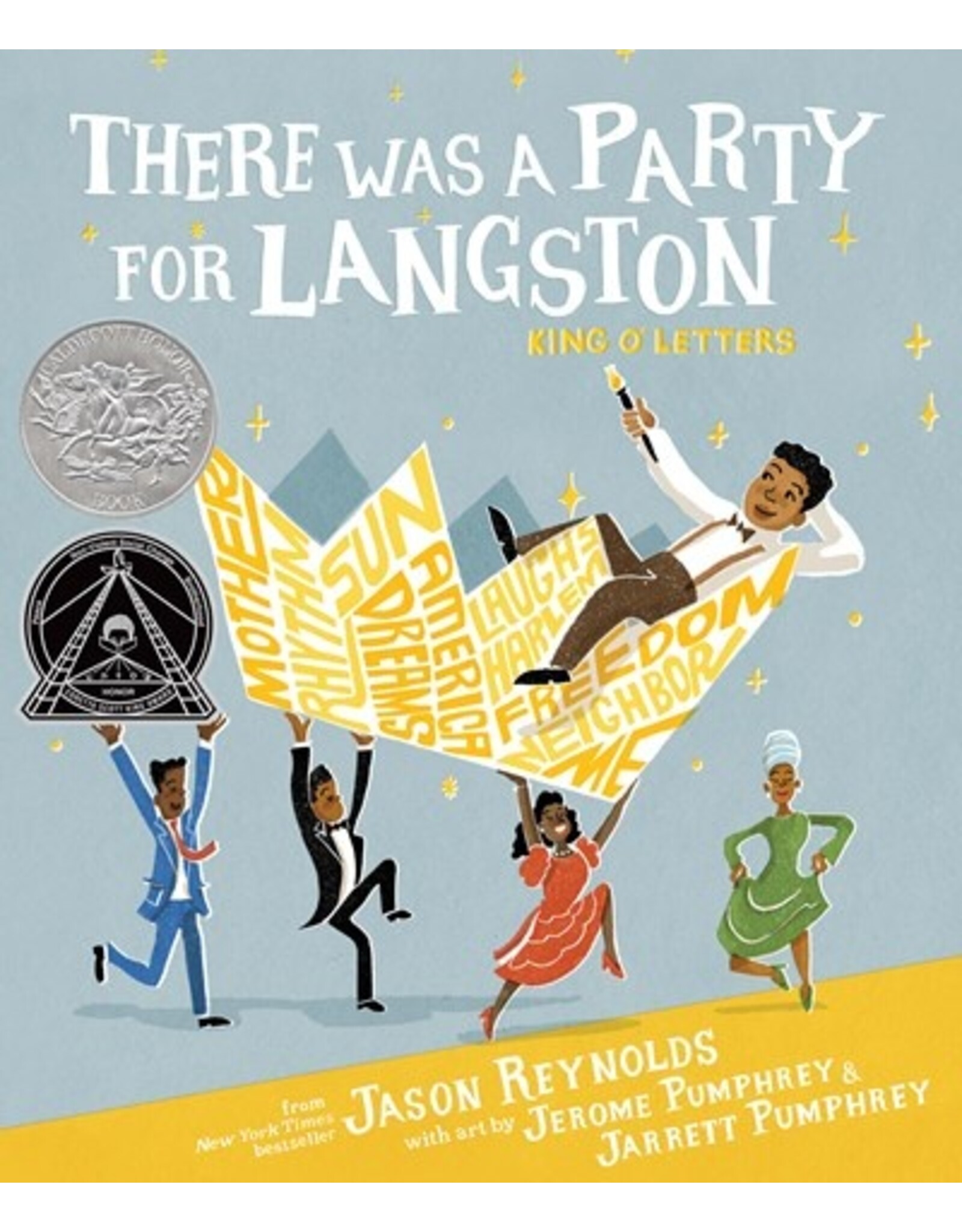 Books There Was A Party for Langston : King O' Letters by Jason Reynolds with art by Jerome and Jarrett Pumphrey