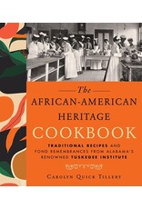 Books The African-American Heritage Cookbook : Traditional Recipes and Fond Remembrances from Alabama's Renowned Tuskegee Institute by Carolyn Quick Tillery