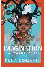 Books Imagination : A Manifesto by Ruha Benjamin