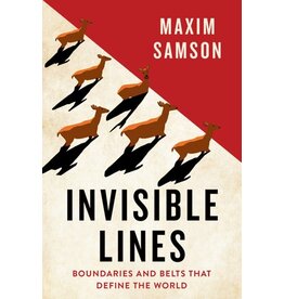 Books Invisible Lines : Boundries  and Belts that Define the World by Maxim Samson