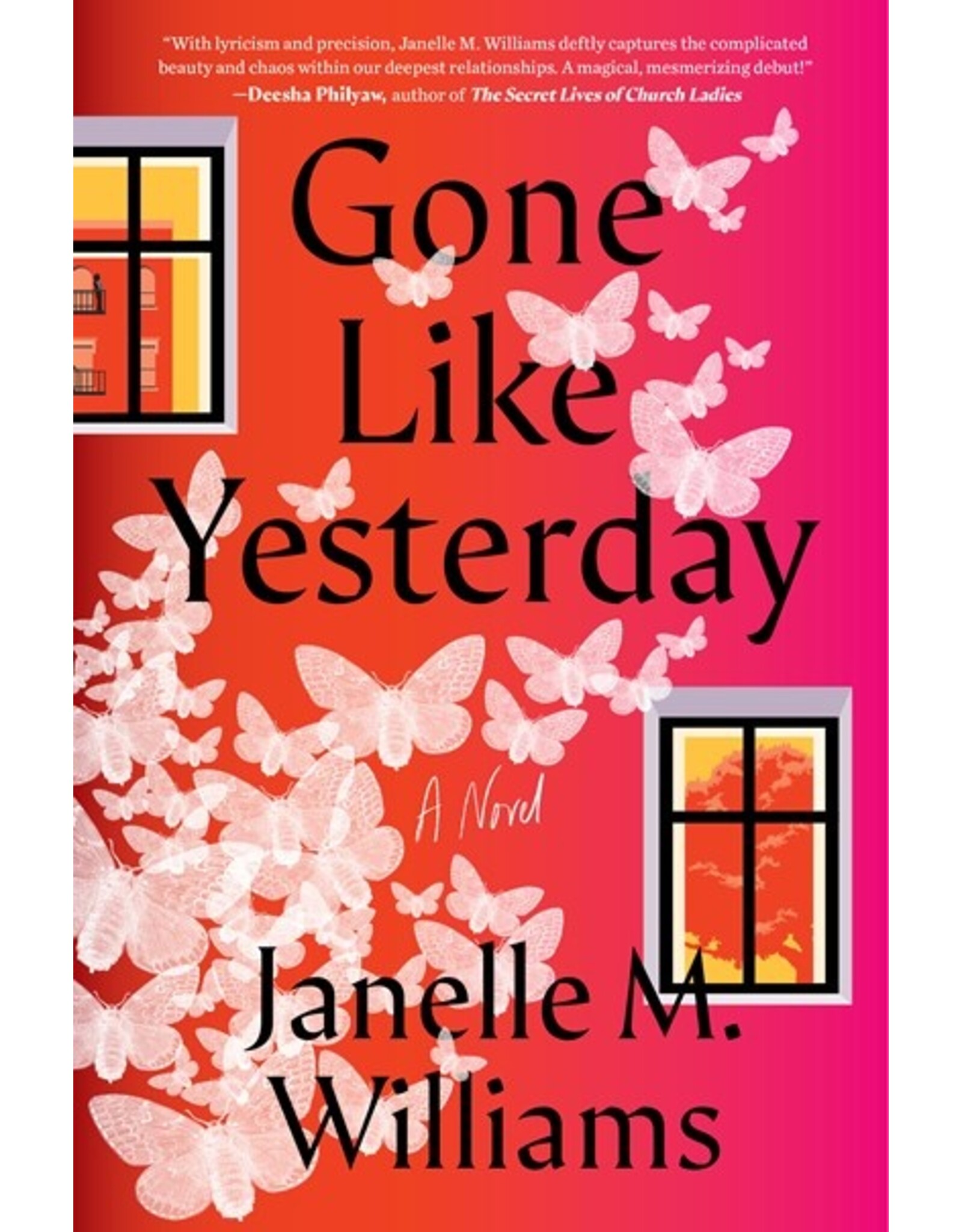 Books Gone Like Yesterday : A Novel by Janelle M. Williams