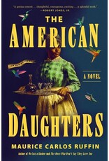 Books The American Daughters : A Novel  by Maurice Carlos Ruffin (Signed Copy)
