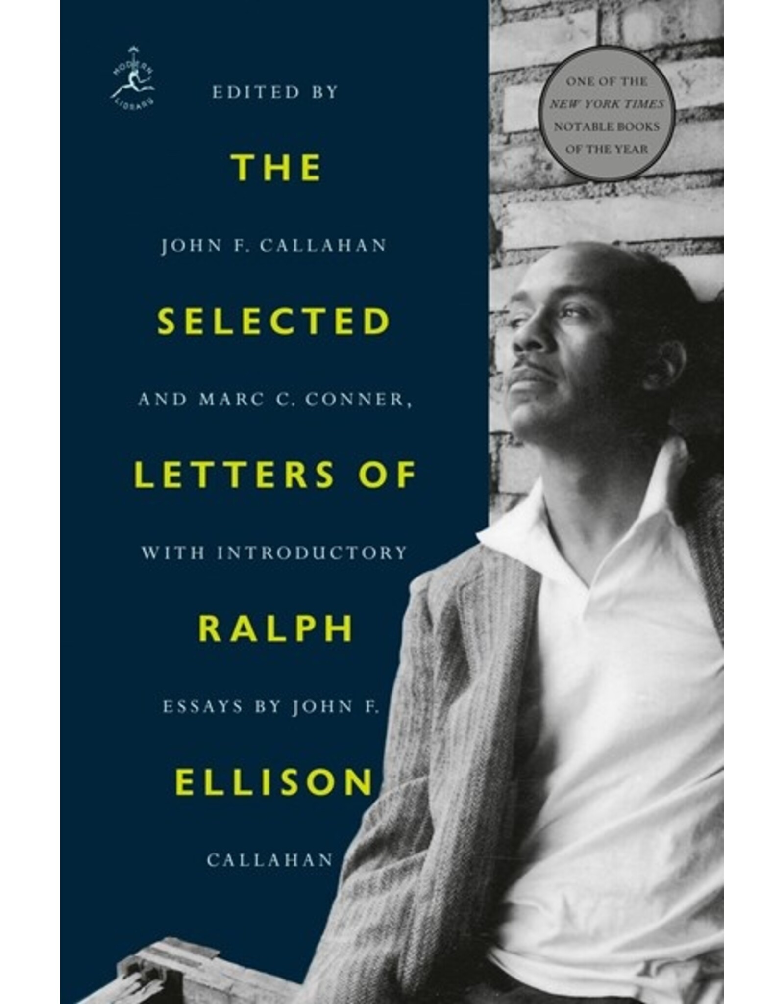 Books The Selected Letters of Ralph Ellison  edited John F. Callahan and Marc C. Conner