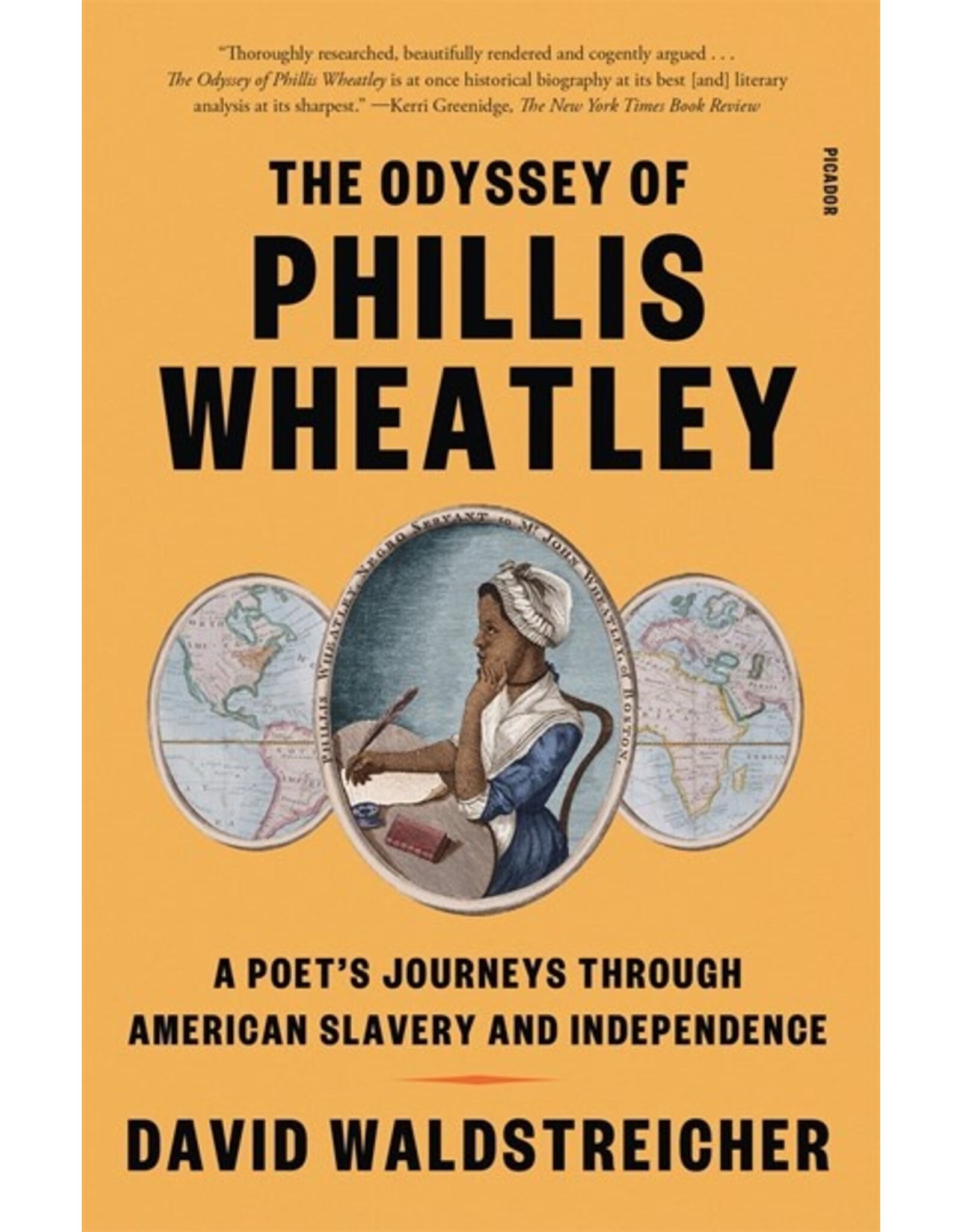 Books The Odyssey of Phillis Wheatley : A Poet's Journey Through American Slavery and Independence by David Waldstreicher