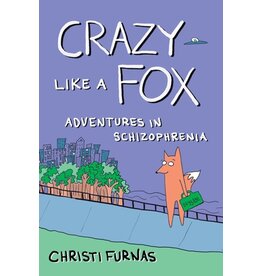 Books Crazy Like A Fox :Adventures in Schiozophrenia by Christi Furnas