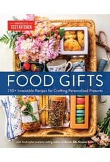 Books Food Gifts : 150 + Irresistible Recipes for Crafting Personalized Presents by food stylist and best-selling author Elle Simone Scott