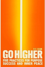 Books Go Higher : Five Practices for Purpose, Success, and Inner Peace by  Big Sean (Pre Order) (NFL Draft Colletion)