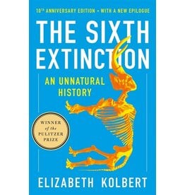 Books The Sixth Extinction : An Unnatural History by Elizabeth Kolbert
