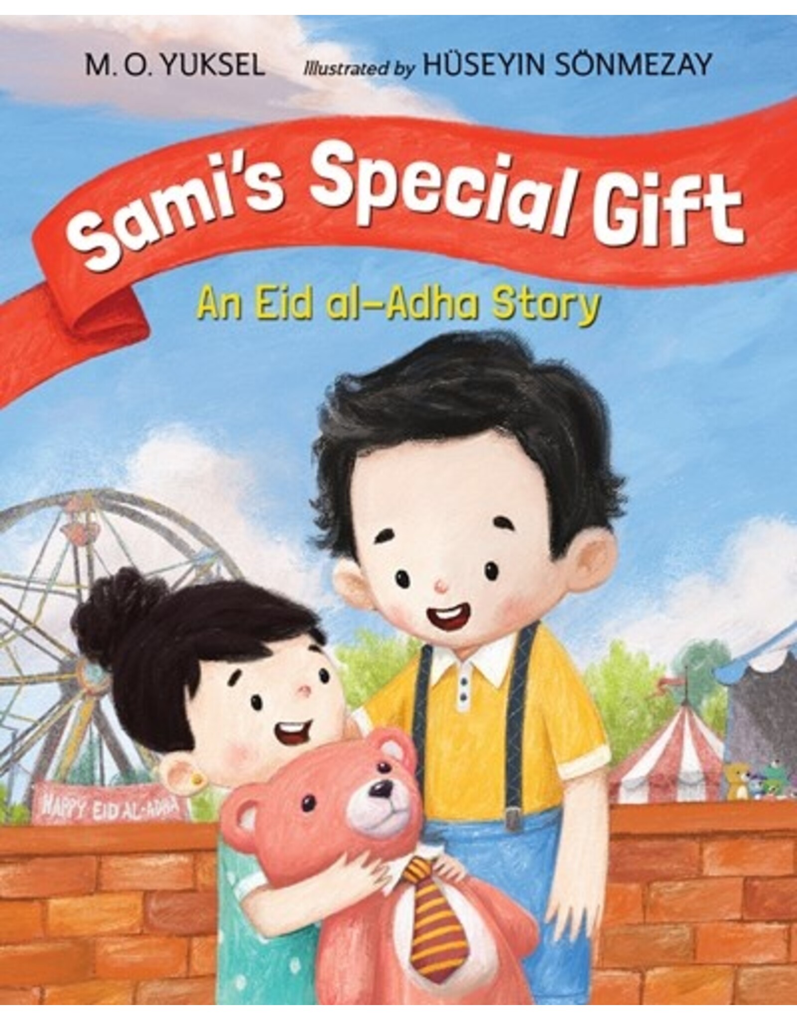 Books Sami's Special Gift : An Eid al-Adha Story  M. O. Yuksel, Hüseyin Sönmezay (Illustrated by)